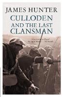 Culloden And The Last Clansman (Paperback)