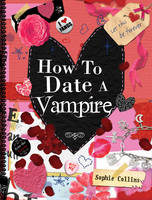 How to Date a Vampire (Hardback)
