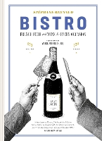Bistro: French food and wine for every occasion (Hardback)