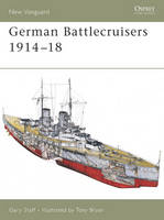 German Battlecruisers 1914–18 - New Vanguard (Paperback)