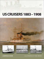 US Cruisers 1883-1904: The birth of the steel navy - New Vanguard (Paperback)