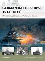 German Battleships 1914–18 (1): Deutschland, Nassau and Helgoland classes - New Vanguard (Paperback)