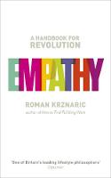 Empathy: A Handbook for Revolution (Paperback)