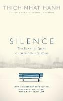 Silence: The Power of Quiet in a World Full of Noise (Paperback)