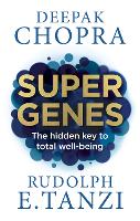 Super Genes: The hidden key to total well-being (Paperback)