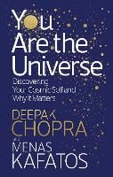 You Are the Universe: Discovering Your Cosmic Self and Why It Matters (Paperback)