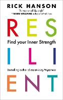 Resilient: 12 Tools for transforming everyday experiences into lasting happiness (Paperback)