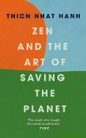 Zen and the Art of Saving the Planet (Hardback)