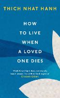 How To Live When A Loved One Dies (Paperback)