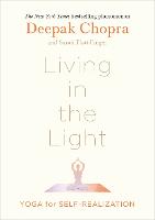 Living in the Light: Yoga for Self-Realization (Hardback)