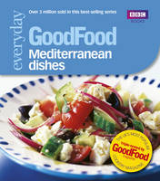 Good Food: Mediterranean Dishes: Triple-tested Recipes (Paperback)