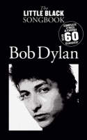 The Little Black Songbook: Bob Dylan - Little Black Song Book S. (Paperback)