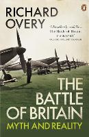 The Battle of Britain: Myth and Reality (Paperback)