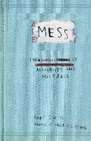 Mess: The Manual of Accidents and Mistakes (Paperback)