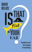 Is That a Fish in Your Ear?