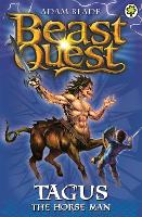 Beast Quest: Tagus the Horse-Man: Series 1 Book 4 - Beast Quest (Paperback)