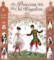 The Princess Who Had No Kingdom (Paperback)