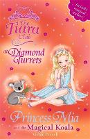 The Tiara Club: Princess Mia and the Magical Koala: Book 31 - The Tiara Club (Paperback)