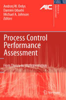 Process Control Performance Assessment: From Theory to Implementation - Advances in Industrial Control (Hardback)