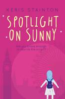Spotlight on Sunny (a Reel Friends Story) (Paperback)