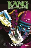 Kang The Conqueror: Only Myself Left To Conquer (Paperback)