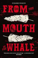 From the Mouth of the Whale (Paperback)