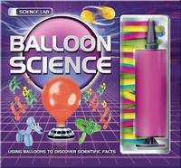 Balloon Science - Hands-on Science (Hardback)