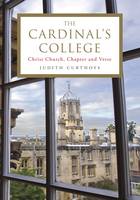 The Cardinal's College: Christ Church, Chapter and Verse (Hardback)