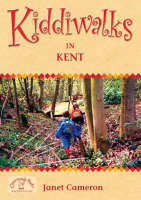 Kiddiwalks in Kent - Kiddiwalks (Paperback)