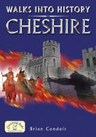 Walks into History Cheshire - Historic Walks (Paperback)