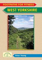 Footpaths for Fitness: West Yorkshire - Footpaths for Fitness (Paperback)