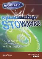Superscripts Fantasy: Spaceship Stowaways - Superscripts (Paperback)
