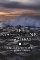 The Gaelic Finn Tradition (Hardback)