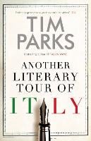 Another Literary Tour of Italy (Hardback)