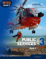 BTEC Level 3 National Public Services Student Book 2 - Level 3 BTEC National Public Service (Paperback)