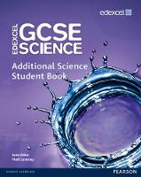 Edexcel GCSE Science: Additional Science Student Book - Edexcel GCSE Science 2011 (Paperback)