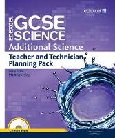 Edexcel GCSE Science: Additional Science Teacher and Technician Planning Pack - Edexcel GCSE Science 2011