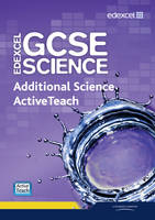 Edexcel GCSE Science: Additional Science ActiveTeach Pack with CDROM - Edexcel GCSE Science 2011