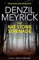 The Rat Stone Serenade: A D.C.I. Daley Thriller - The D.C.I. Daley Series (Paperback)