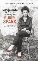 Appointment in Arezzo: A friendship with Muriel Spark (Paperback)