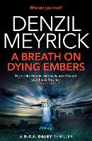 A Breath on Dying Embers - The D.C.I. Daley Series (Paperback)