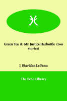 Green Tea and Mr. Justice Harbottle (Paperback)