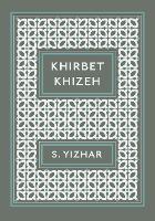 Khirbet Khizeh (Paperback)