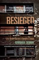 Besieged: Life Under Fire on a Sarajevo Street (Paperback)