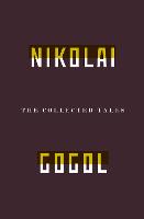 The Collected Tales Of Nikolai Gogol (Paperback)