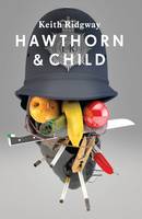 Hawthorn and Child (Paperback)