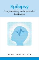 Epilepsy: Complementary And Alternative Treatments (Paperback)
