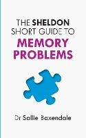 The Sheldon Short Guide to Memory Problems (Paperback)