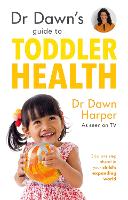 Dr Dawn's Guide to Toddler Health (Paperback)