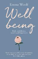 Wellbeing: Body confidence, health and happiness (Paperback)